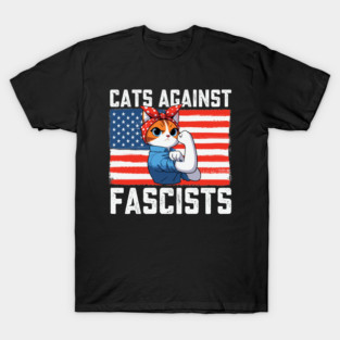 Cats Against Fascists Flag – Anti Trump T-Shirt