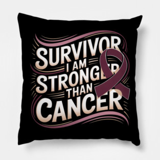 Survivor I'm Stronger Than Oral Head & Neck Cancer Survivor Pillow