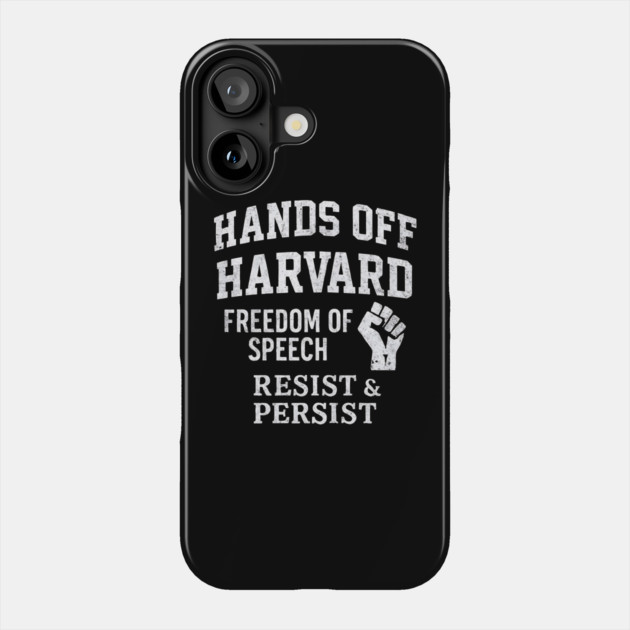 Hands Off Harvard’s Freedom Protest Design for Free Speech Activists Phone Case by ArtistTee ⭐⭐⭐⭐⭐