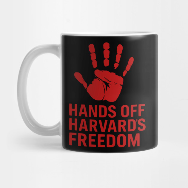 Hands-Off-Harvard’s-Freedom-Protest-Design-for-Free-Speech-Activists by ArtistTee ⭐⭐⭐⭐⭐
