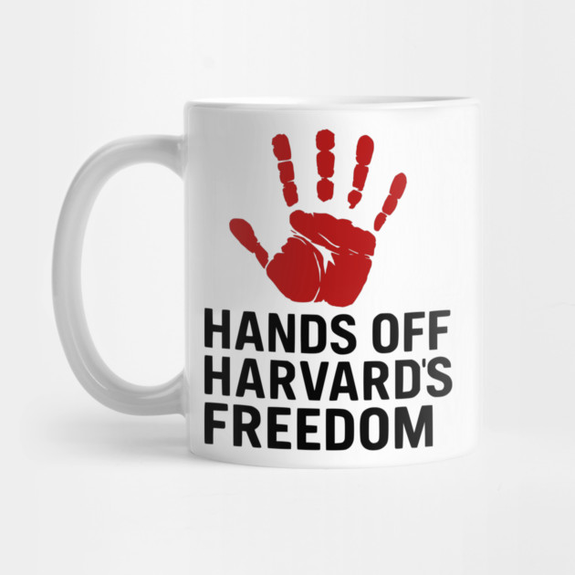 Hands Off Harvard’s Freedom Protest Design for Free Speech Activists by ArtistTee ⭐⭐⭐⭐⭐