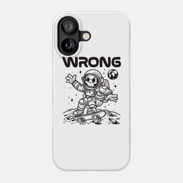 WRONG SPACE – Zero Gravity Grind Phone Case by Wrongteeshirt