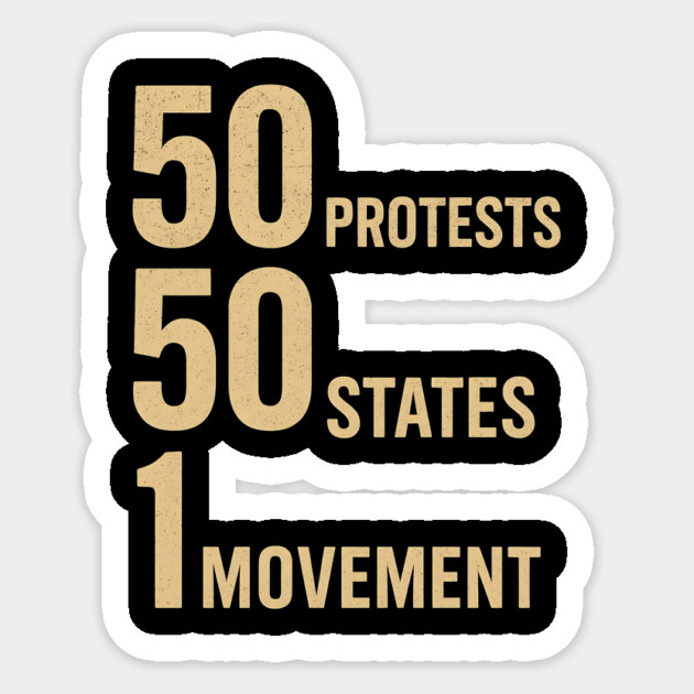 50501: 50 Protests 50 States 1 Movement Vintage Grunge Activist Design Sticker by ArtistTee ⭐⭐⭐⭐⭐