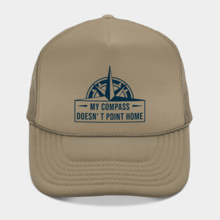 My compass doesn’t point home Hat