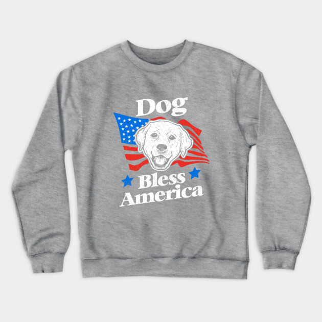 Dog Bless America Crewneck Sweatshirt by dumbshirts