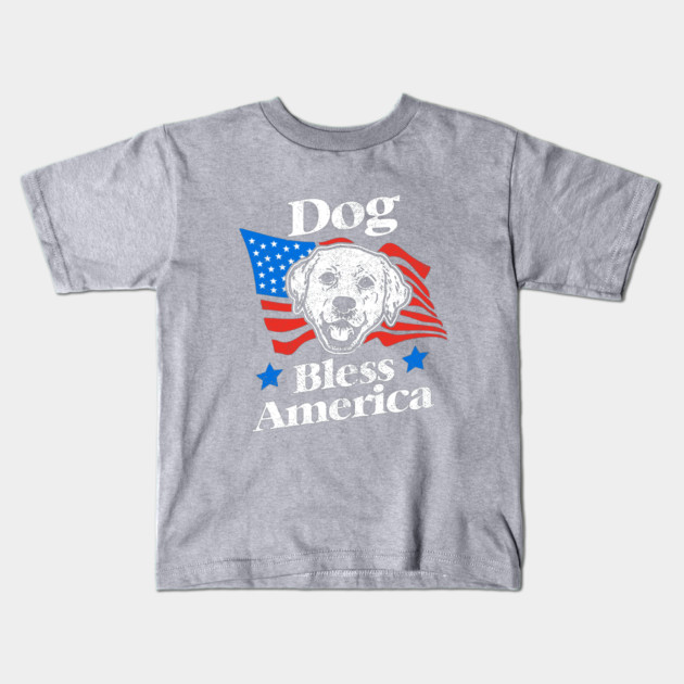 Dog Bless America Kids T-Shirt by dumbshirts