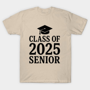 Class of 2025 Senior Graduation – High School College Grad Gift T-Shirt