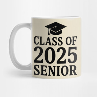 Class of 2025 Senior Graduation – High School College Grad Gift Mug