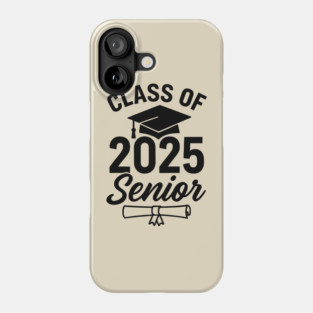 Class-of-2025-Senior-Grad-College-Graduation-Gift-Women-Men Phone Case