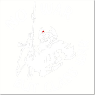 No War But Class War Skeleton - Anti Imperialism, Anti War, Socialist, Anarchist, Communist Posters and Art