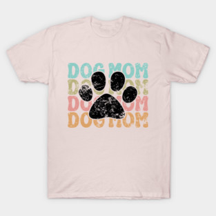 Dog Mom T-Shirt