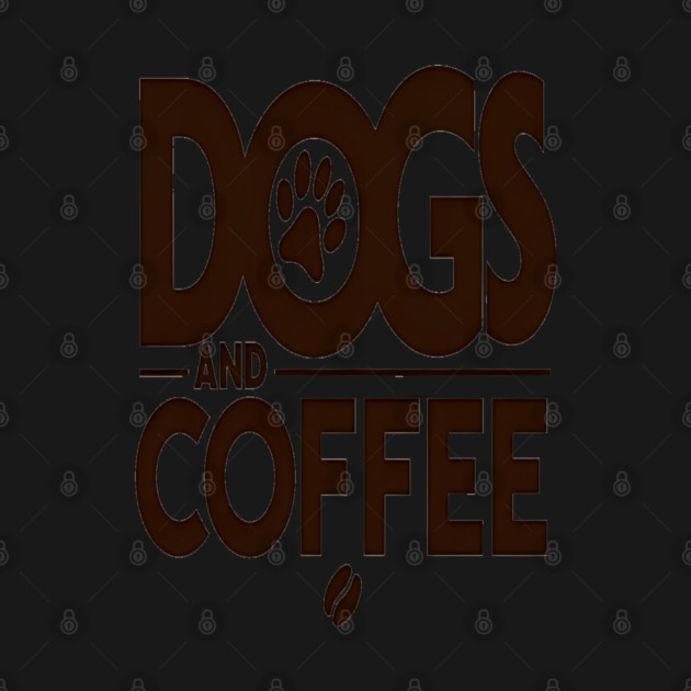 Dogs & Coffee Tee - My Perfect Kind of Chaos by OUTFITPAW