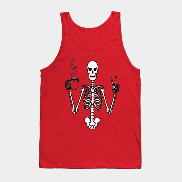 Skeletal Brew Tee - Dangerously Awake & Peaceful. Funny Skeleton Coffee Peace Tank Top by OUTFITPAW