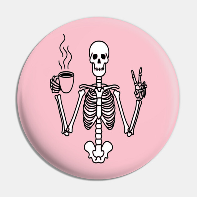 Skeletal Brew Tee - Dangerously Awake & Peaceful. Funny Skeleton Coffee Peace Pin by OUTFITPAW