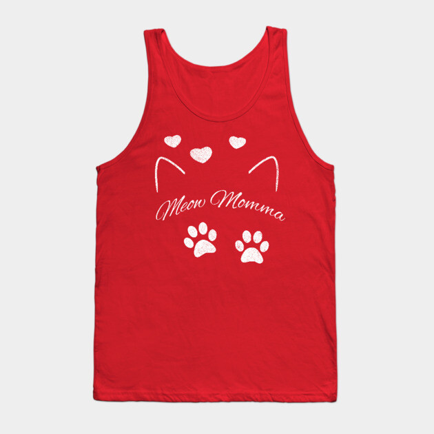 Meow Momma – Cute Cat Lover Design with Paws and Hearts Tank Top by DonWillisJrArt