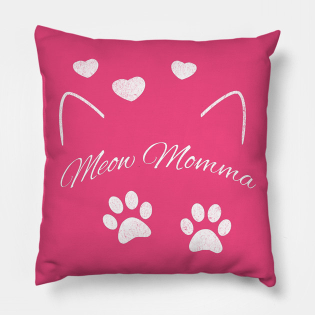 Meow Momma – Cute Cat Lover Design with Paws and Hearts Pillow by DonWillisJrArt