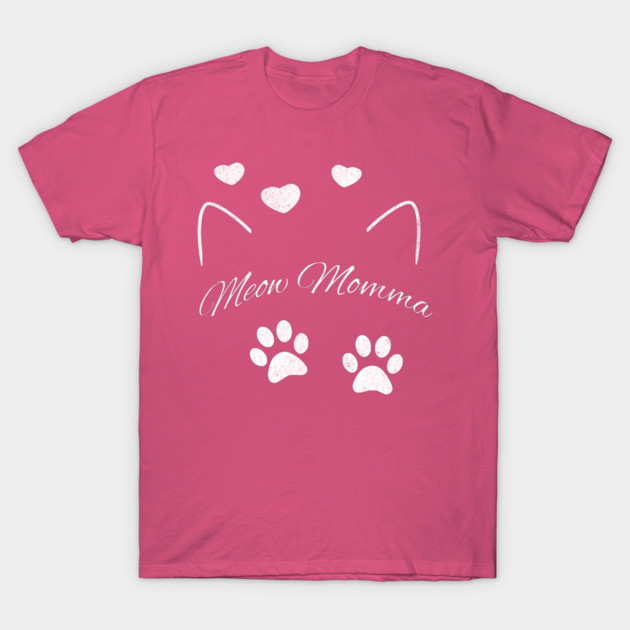 Meow Momma – Cute Cat Lover Design with Paws and Hearts T-Shirt by DonWillisJrArt