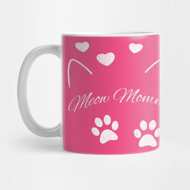 Meow Momma – Cute Cat Lover Design with Paws and Hearts by DonWillisJrArt