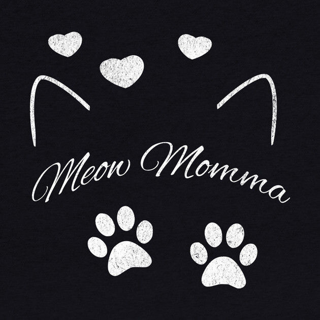 Meow Momma – Cute Cat Lover Design with Paws and Hearts by DonWillisJrArt