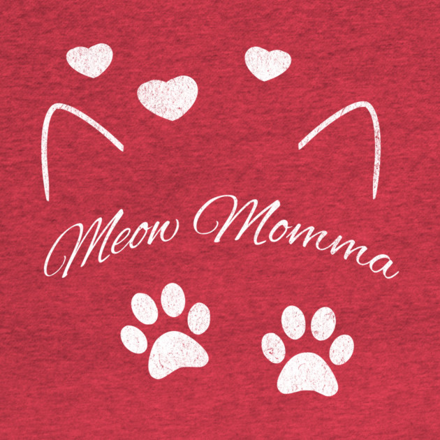 Meow Momma – Cute Cat Lover Design with Paws and Hearts by DonWillisJrArt
