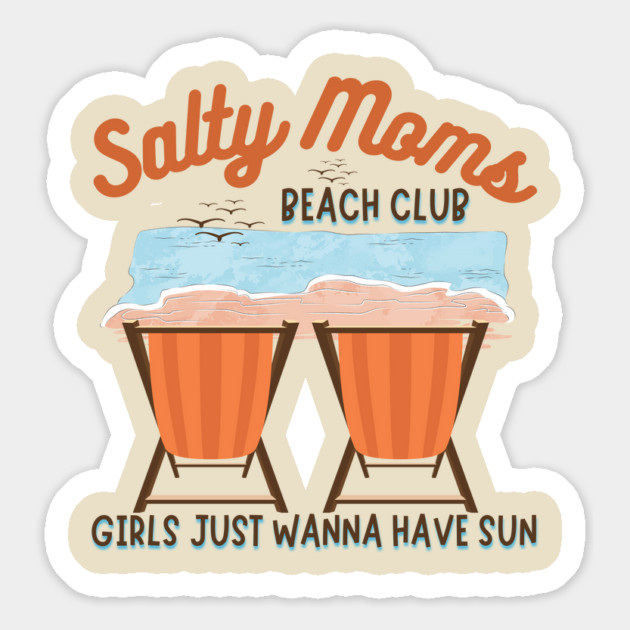 Salty Moms Beach Club Mother's Day Magnet by The WYLD Tribe