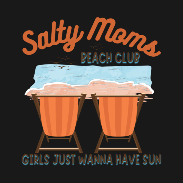 Salty Moms Beach Club Mother's Day by The WYLD Tribe