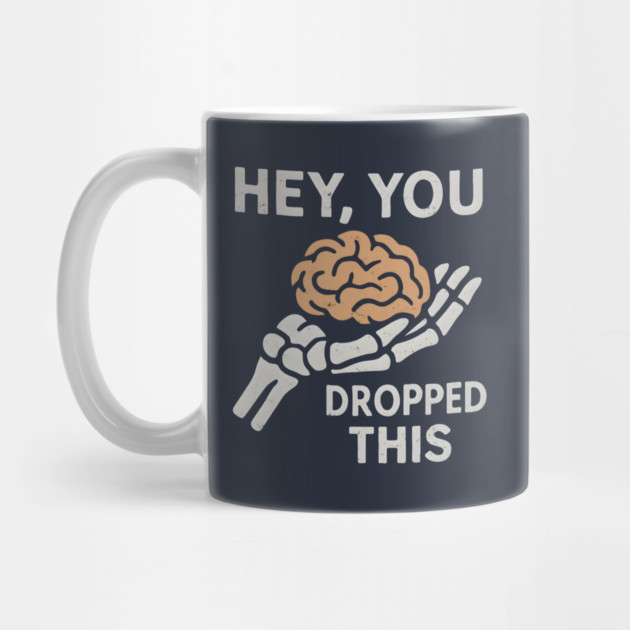 Hey You Dropped This by Maggie's Store 3