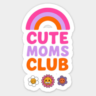 Cute Moms Club Design Matchy with Daughter Sticker