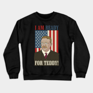 Theodore Roosevelt Election Poster Design Crewneck Sweatshirt