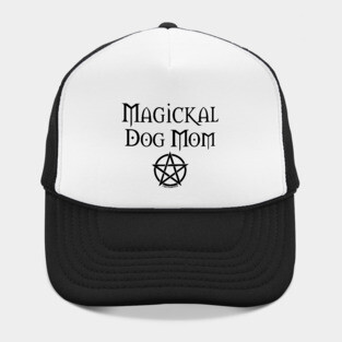 Magickal Dog Mom Wiccan Pagan Mother's Day Cheeky Witch® Hat
