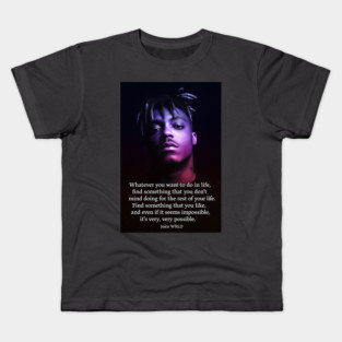 juice wrld - inspiration quotes Kids T-Shirt