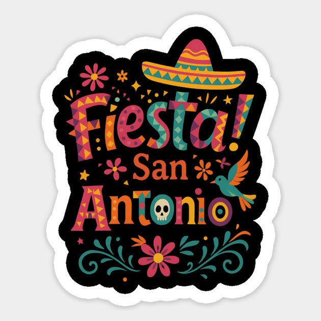 Fiesta-San-Antonio-Texas-Cinco-De-Mayo-Mexican-Party Sticker by ArtistTee ⭐⭐⭐⭐⭐