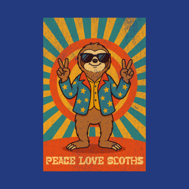 Groovy Peace, Love, and Sloth Vibes – Sloth with Shades and Peace Signs by DonWillisJrArt