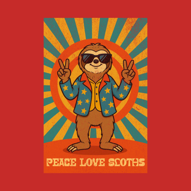Groovy Peace, Love, and Sloth Vibes – Sloth with Shades and Peace Signs by DonWillisJrArt