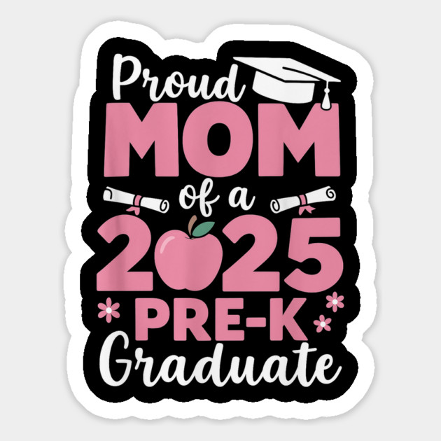 Proud Mom Of 2025 Pre-K Graduate Cute Graduation Mothers Day Magnet by ArtistTee ⭐⭐⭐⭐⭐