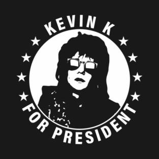 Kevin K For President T-Shirt