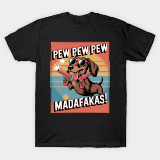 Weiner Dog Pew T-Shirt