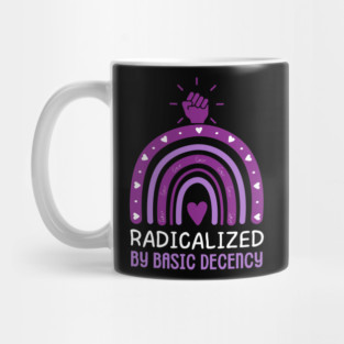 radicalized-by-basic-decency Mug