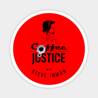 Coffee & Justice - Light Roast Edition Magnet