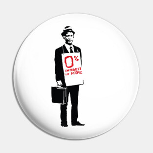 BANKSY Zero Interest in People Pin