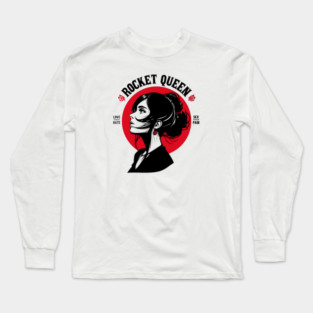 ROCKET QUEEN Long Sleeve T-Shirt