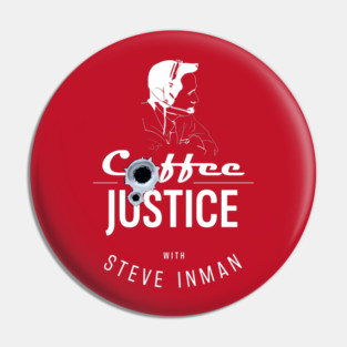 Coffee & Justice - Dark Roast Edition Pin