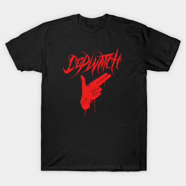 COPWATCH T-Shirt by DOSER