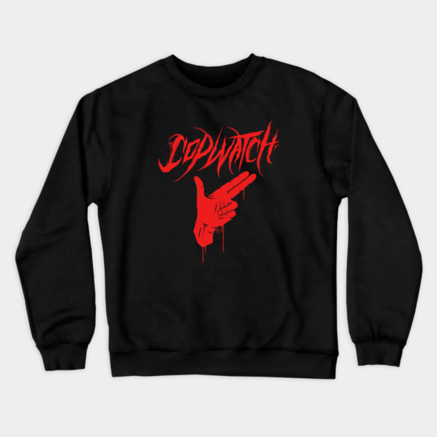 COPWATCH Crewneck Sweatshirt by DOSER