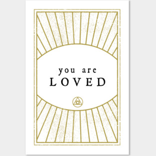 You are Loved - affirmation Posters and Art