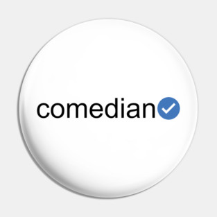 Verified Comedian (Black Text) Pin