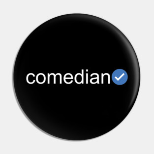 Verified Comedian (White Text) Pin