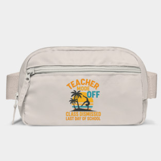 Teacher Mode Off – Summer Vacation Vibes Funny End of School Bag