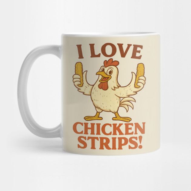 I Love Chicken Strips – Funny Retro Chicken Food Lover by ArtistTee ⭐⭐⭐⭐⭐