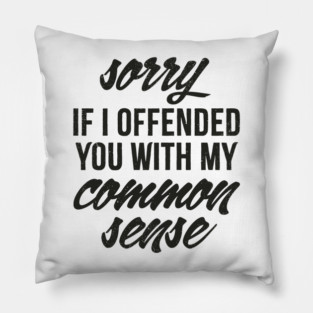 offended Pillow